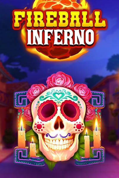 Fireball Inferno