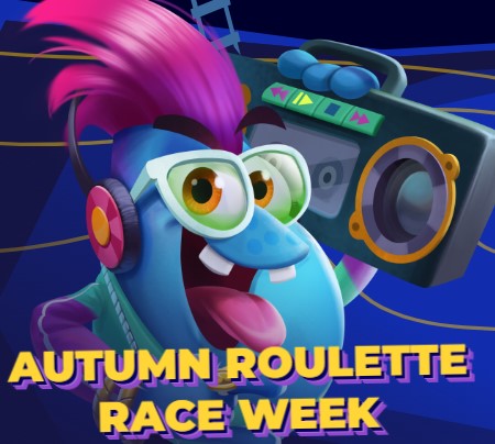 AUTUMN ROULETTE RACE WEEK